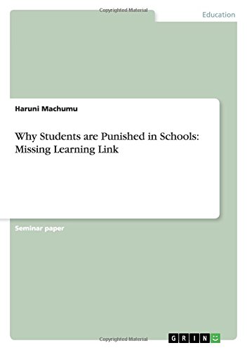 Why Students are Punished in Schools: Missing Learning Link