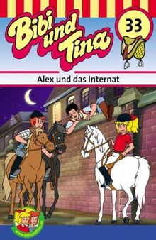 Alex und das Internat [Musikkassette]