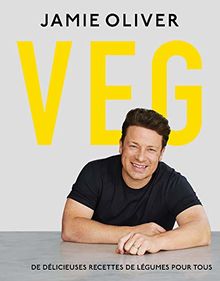 Veg: De délicieuses recettes de légumes pour tous de Oliver, Jamie | Livre | état très bon