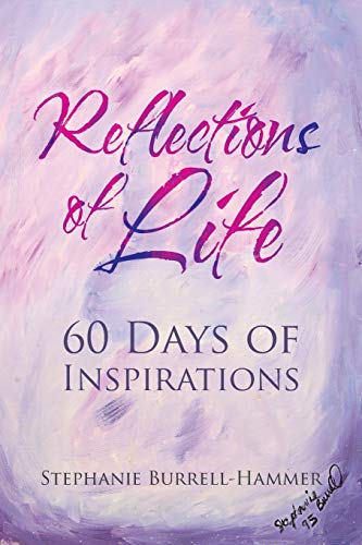 Reflections of Life: 60 Days of Inspirations