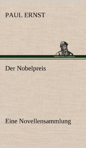 Der Nobelpreis: Eine Novellensammlung
