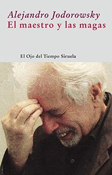 El maestro y las magas (El Ojo del Tiempo, Band 44)