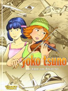 Yoko Tsuno Sammelbände, Band 8: Die Erde am Abgrund