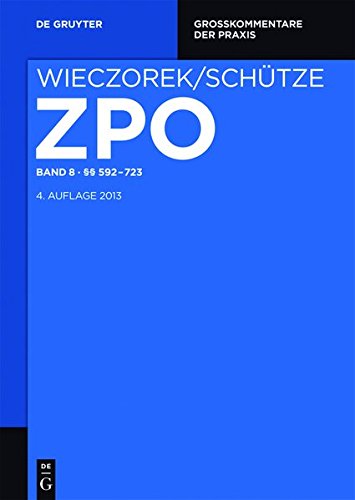 Zivilprozessordnung und Nebengesetze: §§ 592-723 (Großkommentare der Praxis)