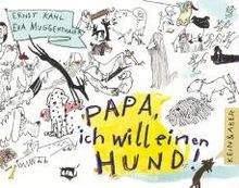 Papa, ich will einen Hund