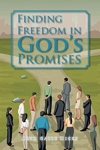 Finding Freedom in God’s Promises