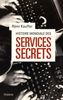 Histoire mondiale des services secrets : de l'Antiquité à nos jours