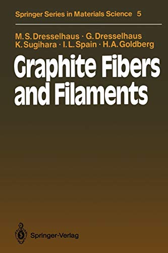 Graphite Fibers and Filaments (Springer Series in Materials Science, 5, Band 5)