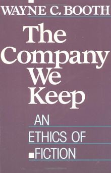 The Company We Keep: An Ethics of Fiction