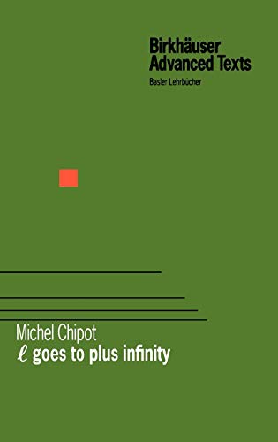 ℓ Goes to Plus Infinity (Birkhäuser Advanced Texts Basler Lehrbücher)