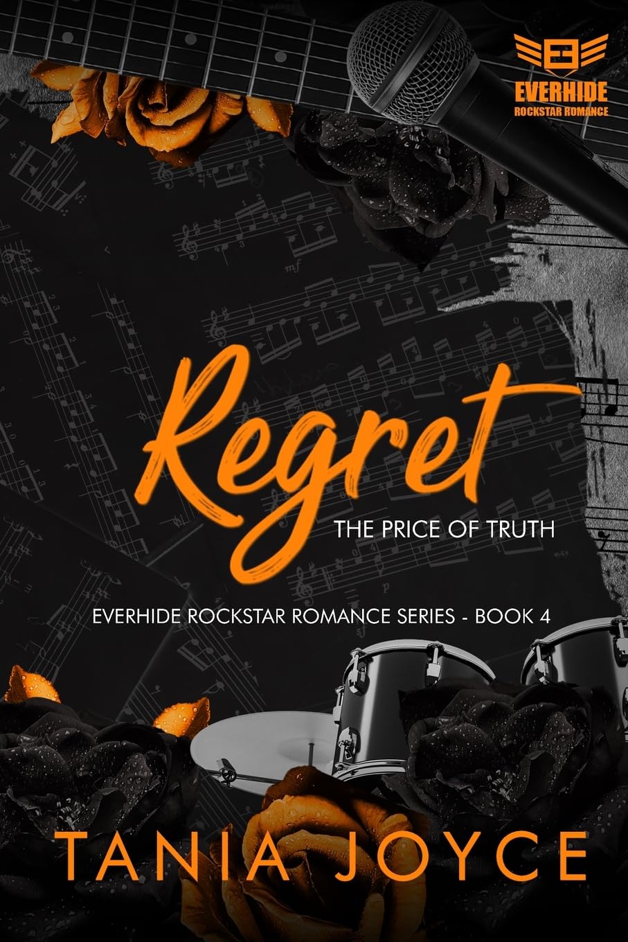 REGRET - The Price of Truth: Everhide Rockstar Romance Series Book 4
