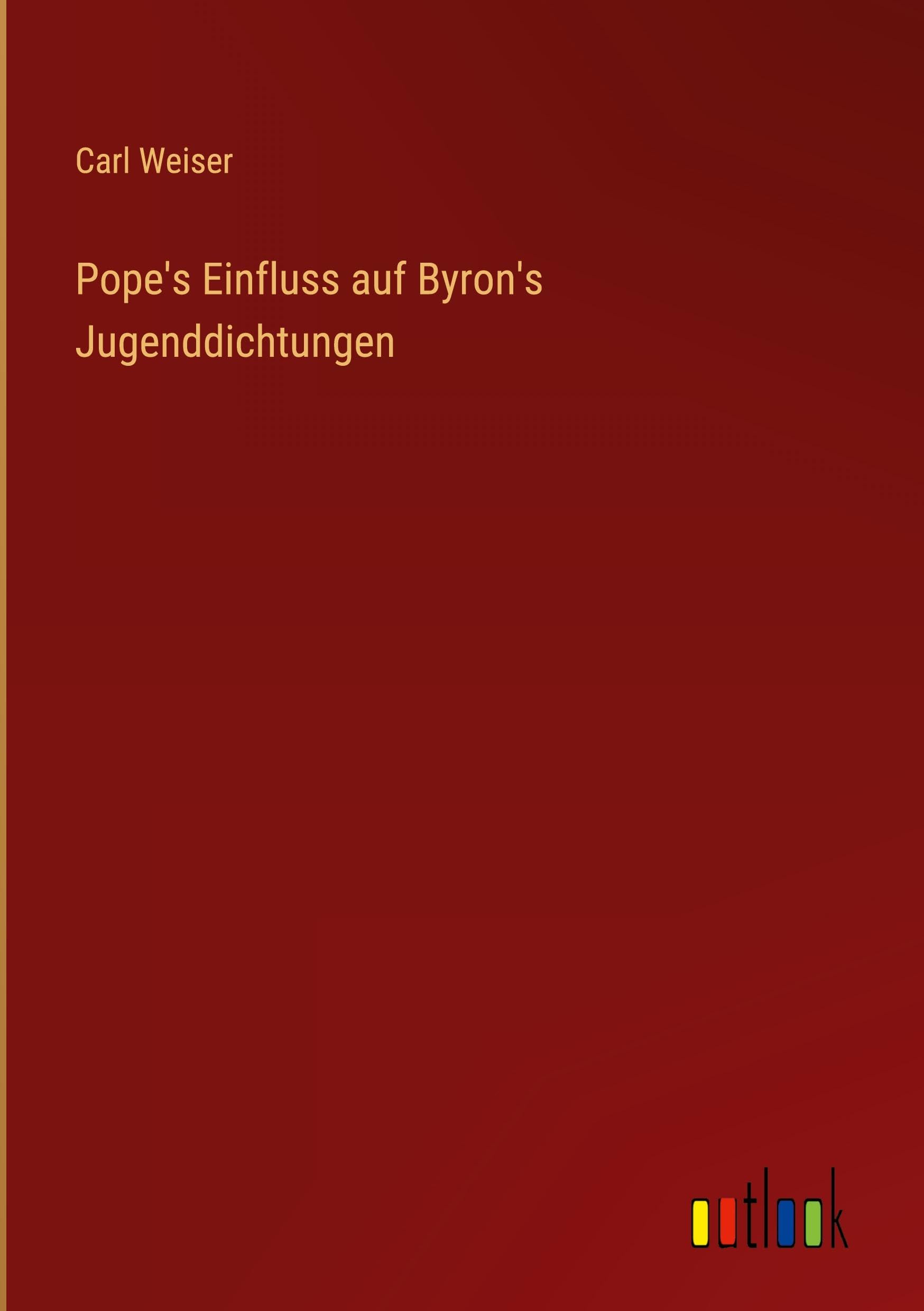 Pope's Einfluss auf Byron's Jugenddichtungen