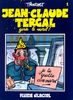 Jean-Claude Tergal. Vol. 1. Jean-Claude Tergal garde le moral