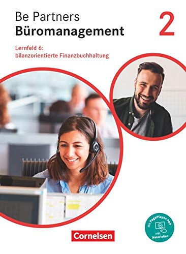 Be Partners - Büromanagement - Allgemeine Ausgabe - Neubearbeitung Be Partners - Büromanagement - Allgemeine Ausgabe - Neubearbeitung - 2 Ausbildungsjahr Lernfelder 5-8 Bilanzorientiert - Kai Franke Jens Bodamer Michael Rottmeier Kartoniert (TB)