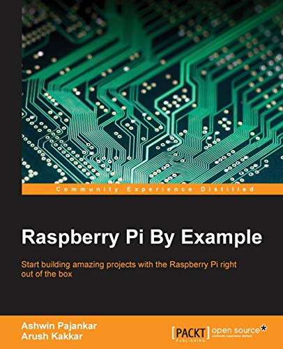 Raspberry Pi By Example (English Edition)