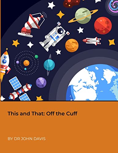 This and That: Off the Cuff