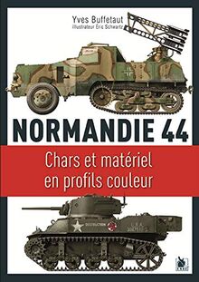 Normandie 44 : chars et matériels en profils couleur