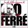 Les Plus Belles Chansons de Léo Ferré