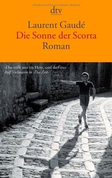 Die Sonne der Scorta: Roman