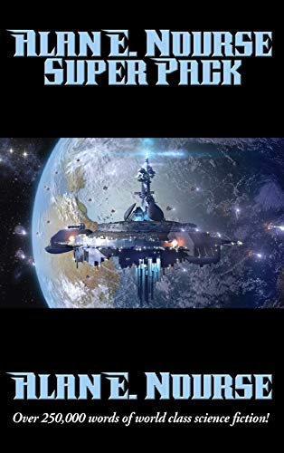 Alan E. Nourse Super Pack (Positronic Super Pack, Band 16)