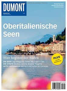 DuMont BILDATLAS Oberitalienische Seen: Hier beginnt der Süden