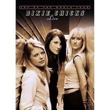 Dixie Chicks - Top Of The World (Live)