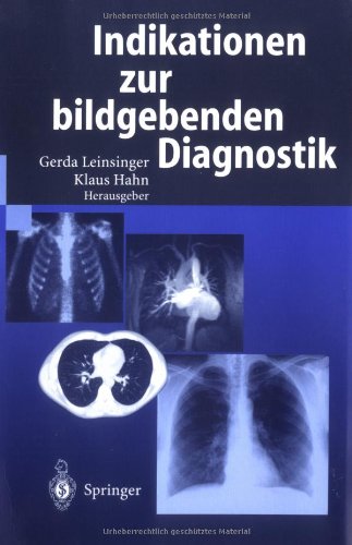 Indikationen zur bildgebenden Diagnostik