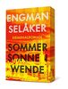 Sommersonnenwende: Kriminalroman | »Ein Pageturner mit Tiefe von den aufregendsten neuen schwedischen Krimiautoren.« Johanna Mo