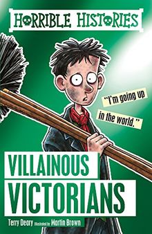 Villainous Victorians (Horrible Histories)