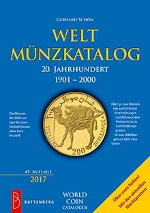 Weltmünzkatalog 20. Jahrhundert: 1901 - 2000 (auswärtige Umlaufmünzen bis 2016)