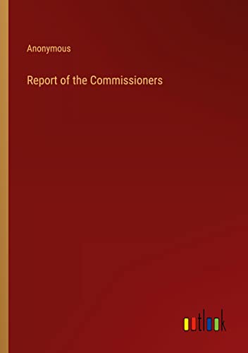 Report of the Commissioners