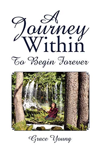 A Journey Within: To Begin Forever