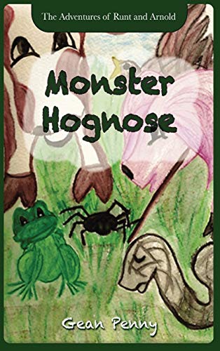 Monster Hognose: A Farm Animal Fantasy (Adventures of Runt and Arnold, Band 2)