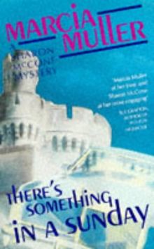 There's Something in a Sunday: A Sharon McCone Mystery (Women's Press Crime) de Marcia Muller | Livre | état bon