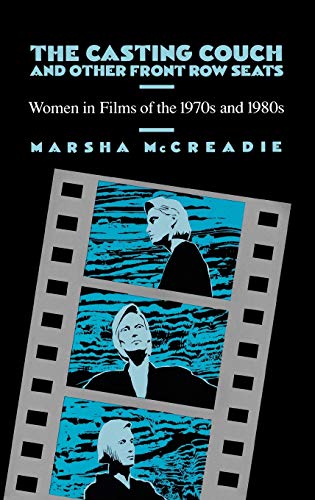 The Casting Couch and Other Front Row Seats: Women in Films of the 1970s and 1980s (Series)