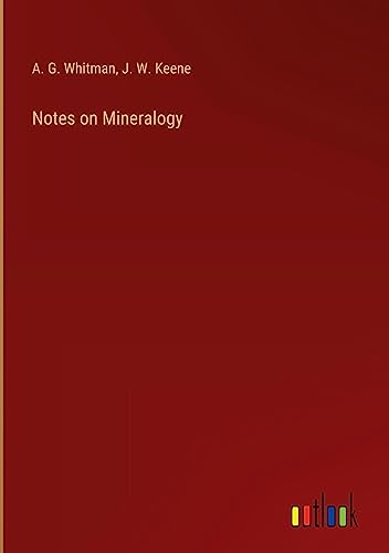 Notes on Mineralogy