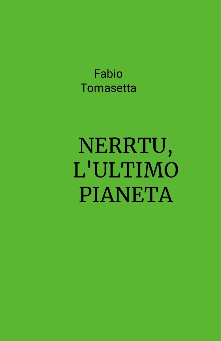 NERRTU, L'ULTIMO PIANETA