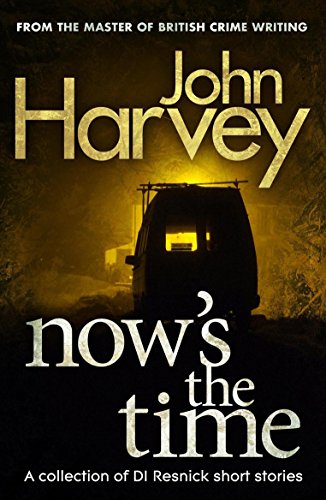 Now's The Time: A Collection of Resnick Short Stories