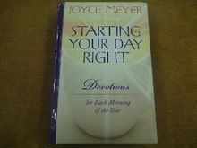 Starting Your Day Right: Devotions for Each Morning of the Year