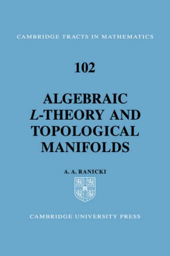 Algebraic L Theory, Toplocl Manifld (Cambridge Tracts in Mathematics, Band 102)
