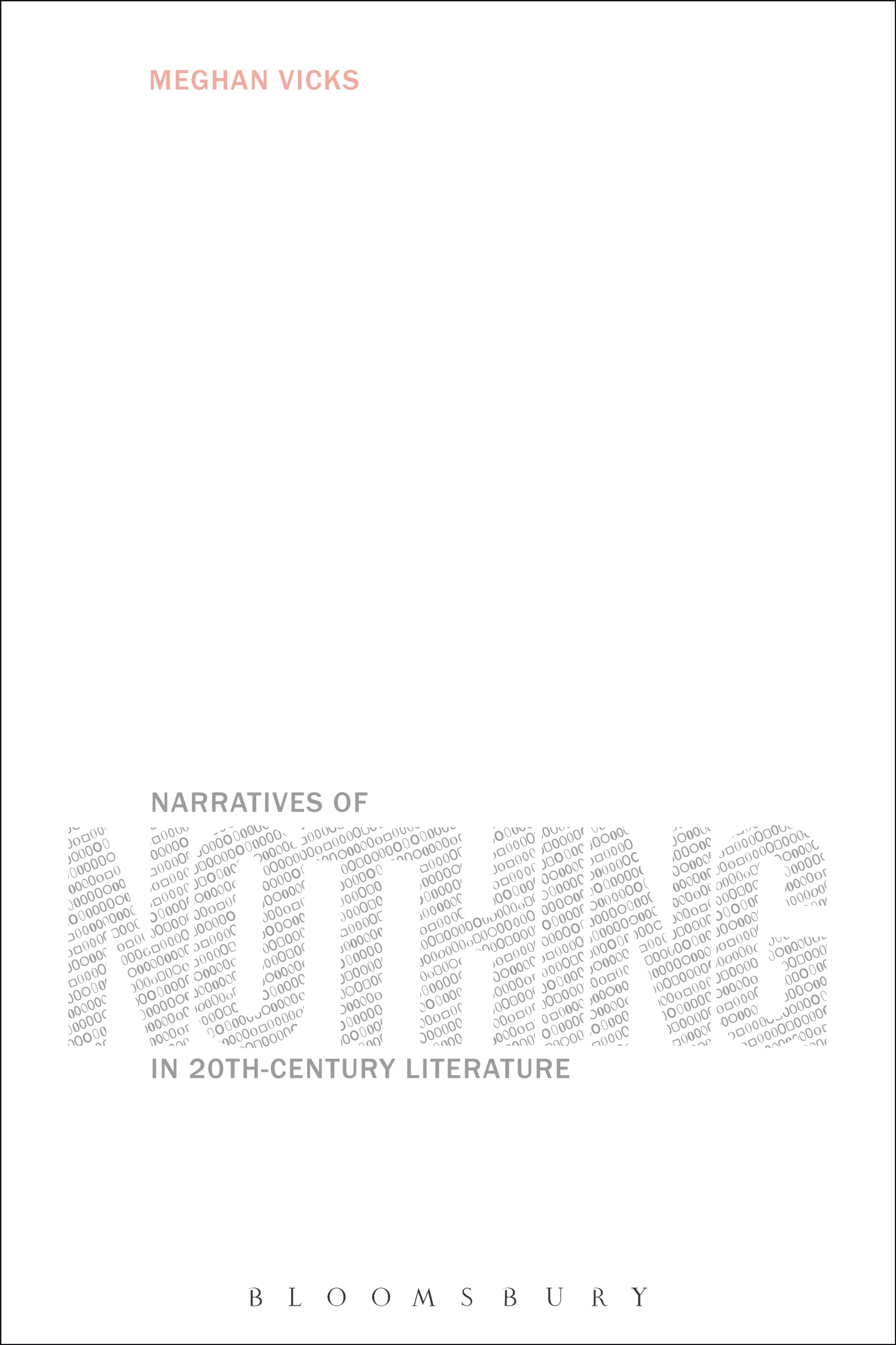 Narratives of Nothing in 20th-Century Literature
