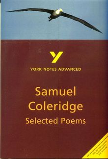 Selected Poems of Coleridge: York Notes Advanced