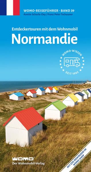 Scharla-Dey, Anette: Entdeckertouren mit dem Wohnmobil Normandie