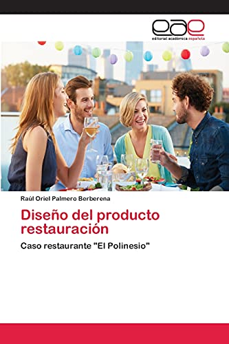 Diseño del producto restauración: Caso restaurante El Polinesio