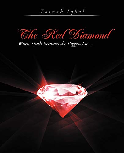 The Red Diamond: When Truth Becomes the Biggest Lie . . .