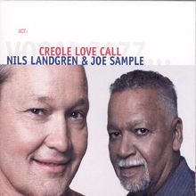Creole Love Call von Nils Landgren & Joe Sample | CD | Zustand gut