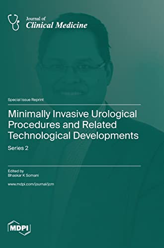 Minimally Invasive Urological Procedures and Related Technological Developments: Series 2