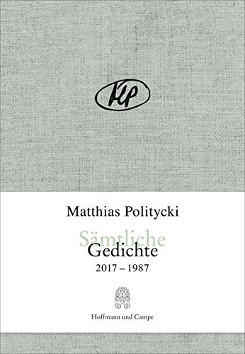 Sämtliche Gedichte - Matthias Politycki Gebunden