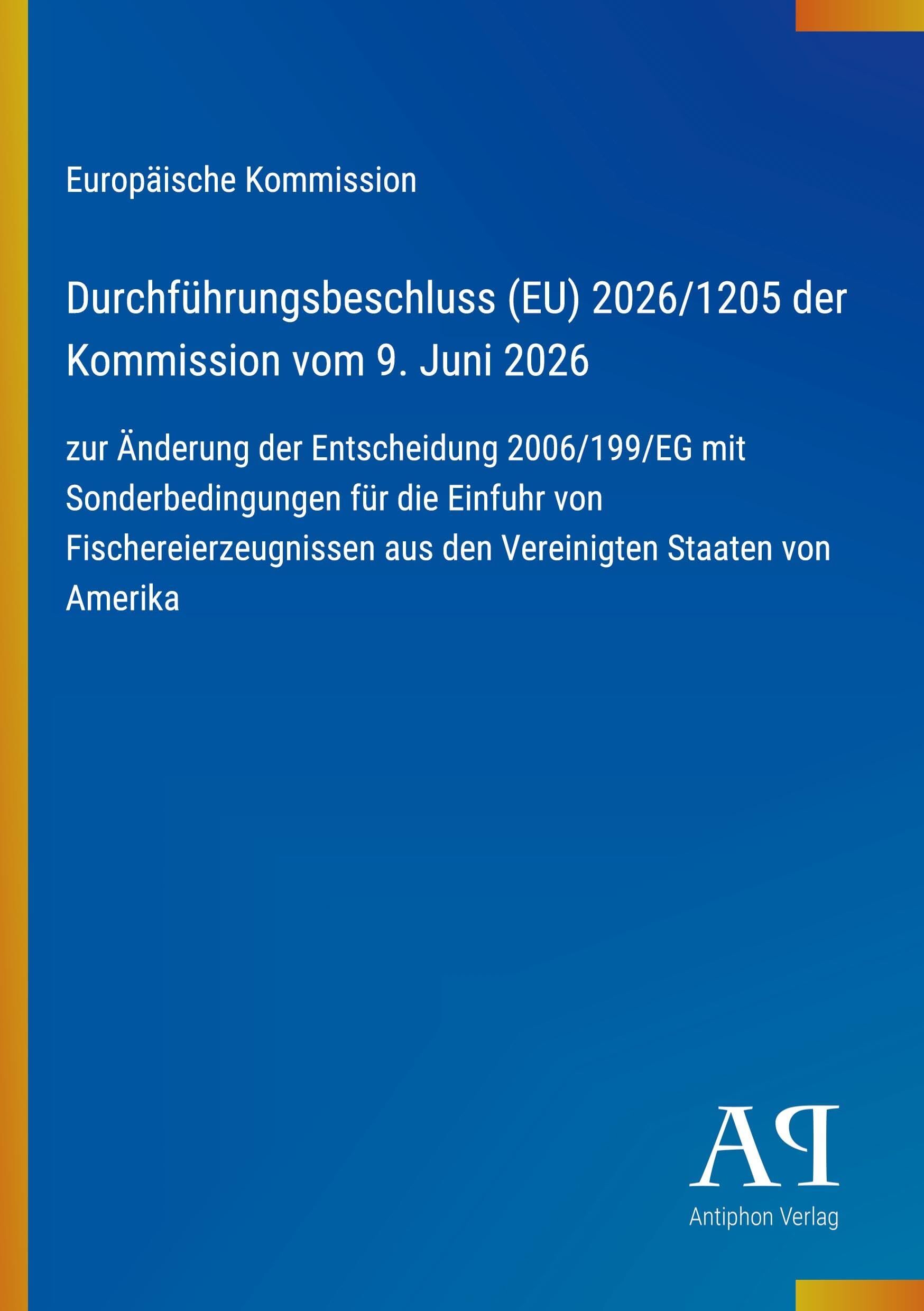 Durchführungsbeschluss (EU) 2026/1205 der Kommission vom 9. Juni 2026