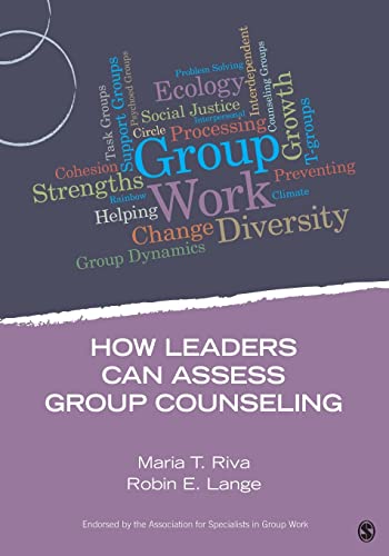 How Leaders Can Assess Group Counseling (Group Work Practice Kit)